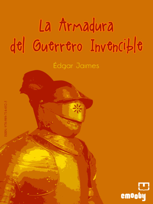 Title details for La Armadura Del Guerrero Invencible by Édgar Jaimes - Available